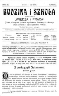 Rodzina i Szkoła : z dodatkiem Wiedza i Praca : pismo poświęcone sprawom wychowania domowego i szkolnego oraz szerzeniu i popularyzowaniu wiedzy. R. 10, Nr 2