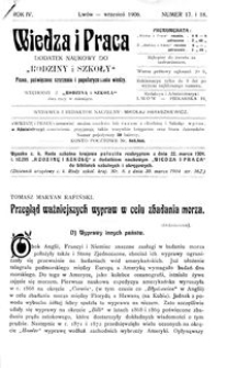 Wiedza i Praca : dodatek naukowy do Rodziny i Szkoły : pismo poświęcone szerzeniu i popularyzowaniu wiedzy. R. 4, Nr 17-18