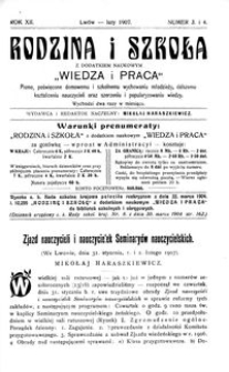 Rodzina i Szkoła : z dodatkiem naukowym Wiedza i Praca : pismo poświęcone domowemu i szkolnemu wychowaniu młodzieży, dalszemu kształceniu nauczycieli oraz szerzeniu i popularyzowaniu wiedzy. R. 12, Nr 3-4