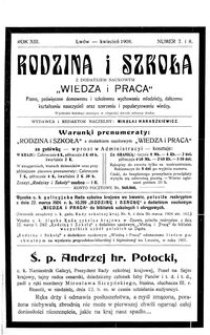 Rodzina i Szkoła : z dodatkiem naukowym Wiedza i Praca : pismo poświęcone domowemu i szkolnemu wychowaniu młodzieży, dalszemu kształceniu nauczycieli oraz szerzeniu i popularyzowaniu wiedzy. R. 13, Nr 7-8