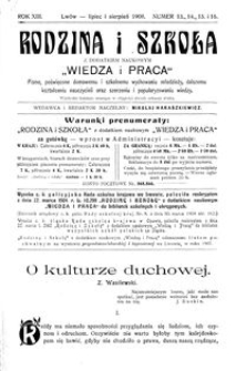 Rodzina i Szkoła : z dodatkiem naukowym Wiedza i Praca : pismo poświęcone domowemu i szkolnemu wychowaniu młodzieży, dalszemu kształceniu nauczycieli oraz szerzeniu i popularyzowaniu wiedzy. R. 13, Nr 13-16