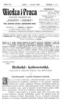 Wiedza i Praca : dodatek naukowy do Rodziny i Szkoły : pismo poświęcone szerzeniu i popularyzowaniu wiedzy. R. 7, Nr 1-2