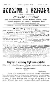 Rodzina i Szkoła : z dodatkiem naukowym Wiedza i Praca : pismo poświęcone domowemu i szkolnemu wychowaniu młodzieży, dalszemu kształceniu nauczycieli oraz szerzeniu i popularyzowaniu wiedzy. R. 15, [Z. 12], Nr 23-24