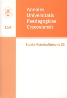 Annales Universitatis Paedagogicae Cracoviensis 114. Studia Historicolitteraria 12. Literatura, Kultura, Edukacja