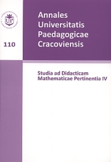 Annales Universitatis Paedagogicae Cracoviensis. 110, Studia ad Didacticam Mathematicae Pertinentia. 4