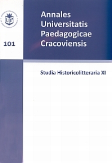Annales Universitatis Paedagogicae Cracoviensis. 101, Studia Historicolitteraria. 11