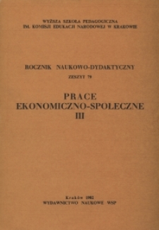 Rocznik Naukowo-Dydaktyczny. Z. 79, Prace Ekonomiczno-Społeczne. 3