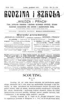 Rodzina i Szkoła : z dodatkiem naukowym Wiedza i Praca : pismo poświęcone domowemu i szkolnemu wychowaniu młodzieży, dalszemu kształceniu nauczycielstwa oraz szerzeniu i popularyzowaniu wiedzy. R. 16, Z. 12, Nr 23-24