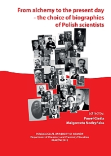 From alchemy to the present day - the choice of biographies of Polish scientists