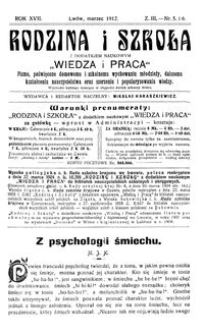 Rodzina i Szkoła : z dodatkiem naukowym Wiedza i Praca : pismo poświęcone domowemu i szkolnemu wychowaniu młodzieży, dalszemu kształceniu nauczycielstwa oraz szerzeniu i popularyzowaniu wiedzy. R. 17, Z. 3, Nr 5-6