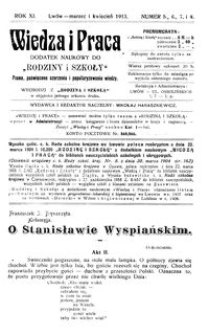 Wiedza i Praca : dodatek naukowy do Rodziny i Szkoły : pismo poświęcone szerzeniu i popularyzowaniu wiedzy. R. 11, Nr 5-8