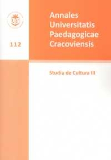 Annales Universitatis Paedagogicae Cracoviensis. 112. Studia de Cultura. 3