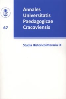 Annales Universitatis Paedagogicae Cracoviensis. 67, Studia Historicolitteraria. 9