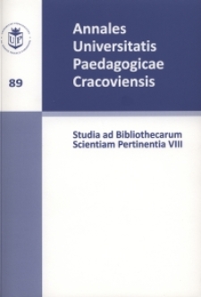 Annales Universitatis Paedagogicae Cracoviensis. 89, Studia ad Bibliothecarum Scientiam Pertinentia. 8