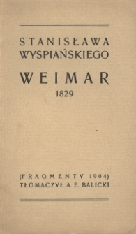 Stanisława Wyspiańskiego Weimar 1829 (fragmenty 1904)