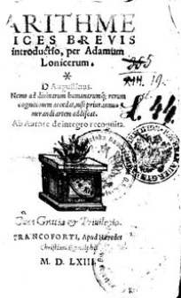 Arithmetices Brevis introductio per Adamum Lonicerum