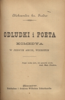 Odludki i poeta : komedya w jednym akcie, wierszem