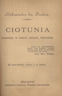 Ciotunia : komedya w trzech aktach, wierszem