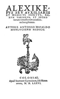 Alexikepvs sev avxiliaris et medicvs hortvs, rervm variarvm, et secretorum remediorum accessione locupletus