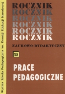Rocznik Naukowo-Dydaktyczny. Z. 183, Prace Pedagogiczne. 19