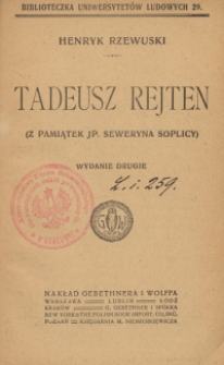 Tadeusz Rejten : (z pamiątek JP. Seweryna Soplicy)
