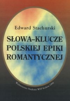 Słowa-klucze polskiej epiki romantycznej