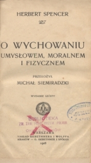 O wychowaniu umysłowem, moralnem i fizycznem