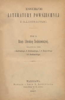 Dzieje literatury powszechnej z illustracyami. T. 2, Dzieje literatury średniowiecznéj