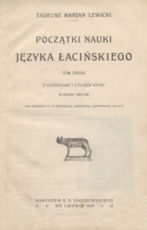 Początki nauki języka łacińskiego. T. 2