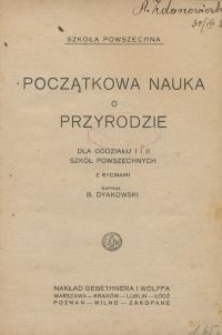 Początkowa nauka o przyrodzie : dla oddziału I i II szkół powszechnych