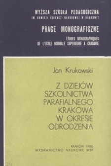 Z dziejów szkolnictwa parafialnego Krakowa w okresie odrodzenia