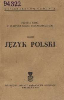 Język polski : program nauki w 11-letniej szkole ogólnokształcącej : projekt