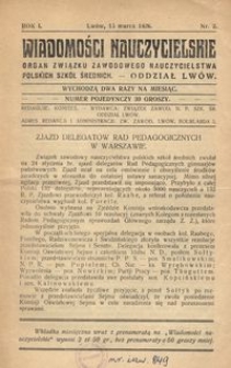 Wiadomości Nauczycielskie : organ Związku Zawodowego Nauczycielstwa Polskich Szkół Średnich. Oddział Lwów. R. 1, Nr 2