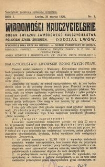 Wiadomości Nauczycielskie : organ Związku Zawodowego Nauczycielstwa Polskich Szkół Średnich. Oddział Lwów. R. 1, Nr 3