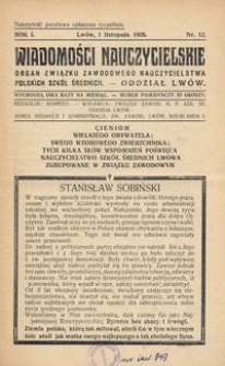 Wiadomości Nauczycielskie : organ Związku Zawodowego Nauczycielstwa Polskich Szkół Średnich. Oddział Lwów. R. 1, Nr 12