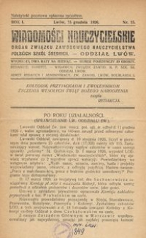 Wiadomości Nauczycielskie : organ Związku Zawodowego Nauczycielstwa Polskich Szkół Średnich. Oddział Lwów. R. 1, Nr 15