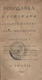 Podolanka wychowana w stanie natury życie i przypadki swoje opisująca