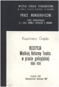 Recepcja Wielkiej Reformy Teatru w prasie galicyjskiej 1890-1918