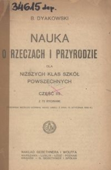 Nauka o rzeczach i przyrodzie dla niższych klas szkół powszechnych : z 72 rycinami. Cz. 3