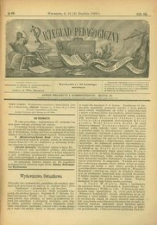 Przegląd Pedagogiczny : czasopismo poświęcone wychowaniu szkolnemu i domowemu. [Rok 1893]. R. 12, Nr 24
