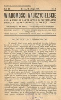 Wiadomości Nauczycielskie : organ Związku Zawodowego Nauczycielstwa Polskich Szkół Średnich. Okręg Lwów. R. 3, Nr 2