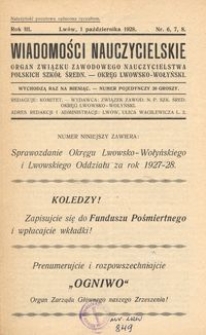 Wiadomości Nauczycielskie : organ Związku Zawodowego Nauczycielstwa Polskich Szkół Średnich. Okręg Lwowsko-Wołyński. R. 3, Nr 6, 7, 8