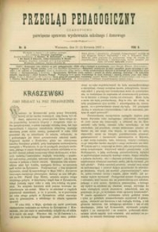 Przegląd Pedagogiczny : czasopismo poświęcone sprawom wychowania szkolnego i domowego. [Rok 1887]. R. 6, Nr 8