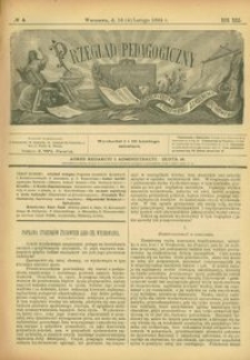 Przegląd Pedagogiczny : czasopismo poświęcone wychowaniu szkolnemu i domowemu. [Rok 1894]. R. 13, Nr 4