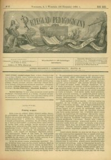 Przegląd Pedagogiczny : czasopismo poświęcone wychowaniu szkolnemu i domowemu. [Rok 1894]. R. 13, Nr 17