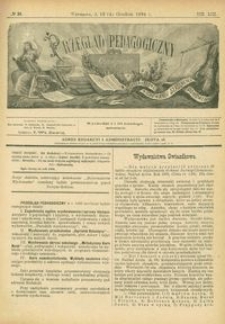 Przegląd Pedagogiczny : czasopismo poświęcone wychowaniu szkolnemu i domowemu. [Rok 1894]. R. 13, Nr 24