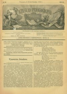 Przegląd Pedagogiczny : czasopismo poświęcone wychowaniu szkolnemu i domowemu. [Rok 1892]. R. 11, Nr 24