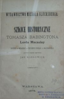 Szkice historyczne Tomasz Babingtona Lorda Macaulay : Barère, Mirabeau, Fryderyk Wielki, Macchiavelli