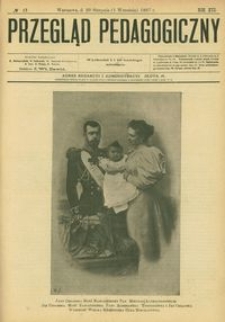 Przegląd Pedagogiczny [czasopismo poświęcone wychowaniu szkolnemu i domowemu. Rok 1897]. R. 16, Nr 17