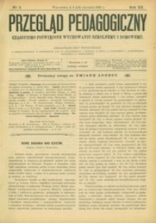 Przegląd Pedagogiczny : czasopismo poświęcone wychowaniu szkolnemu i domowemu. [Rok 1901]. R. 20, Nr 2